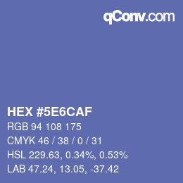 カラーコード: HEX #5E6CAF | qconv.com
