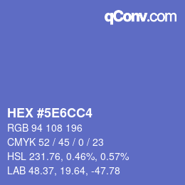 カラーコード: HEX #5E6CC4 | qconv.com