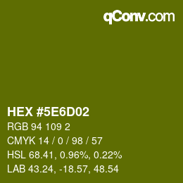 Farbcode: HEX #5E6D02 | qconv.com