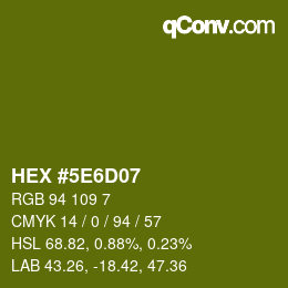Farbcode: HEX #5E6D07 | qconv.com
