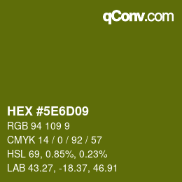 Color code: HEX #5E6D09 | qconv.com
