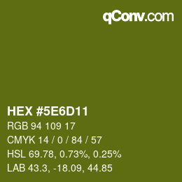 Color code: HEX #5E6D11 | qconv.com