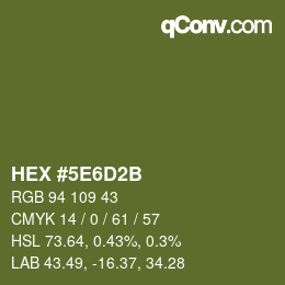 Código de color: HEX #5E6D2B | qconv.com