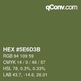 カラーコード: HEX #5E6D3B | qconv.com