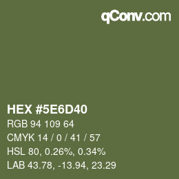 Color code: HEX #5E6D40 | qconv.com