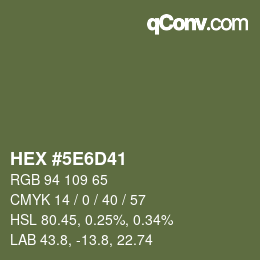 カラーコード: HEX #5E6D41 | qconv.com