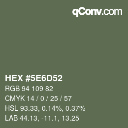 Color code: HEX #5E6D52 | qconv.com