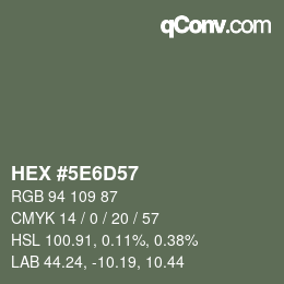 Color code: HEX #5E6D57 | qconv.com
