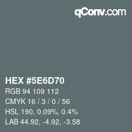 カラーコード: HEX #5E6D70 | qconv.com
