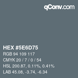 Color code: HEX #5E6D75 | qconv.com