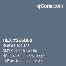 Color code: HEX #5E6D80 | qconv.com