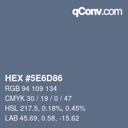 Color code: HEX #5E6D86 | qconv.com