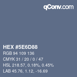 Color code: HEX #5E6D88 | qconv.com