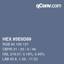 カラーコード: HEX #5E6D89 | qconv.com