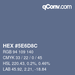 カラーコード: HEX #5E6D8C | qconv.com