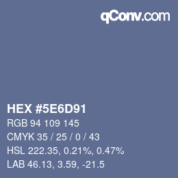 Color code: HEX #5E6D91 | qconv.com