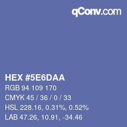 カラーコード: HEX #5E6DAA | qconv.com