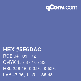 Farbcode: HEX #5E6DAC | qconv.com