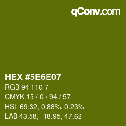 Color code: HEX #5E6E07 | qconv.com