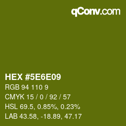 カラーコード: HEX #5E6E09 | qconv.com