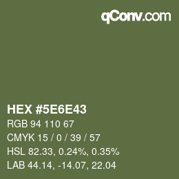 Color code: HEX #5E6E43 | qconv.com