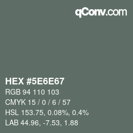 Color code: HEX #5E6E67 | qconv.com