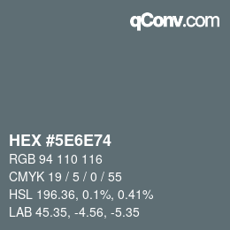 カラーコード: HEX #5E6E74 | qconv.com