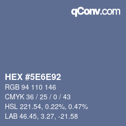 Color code: HEX #5E6E92 | qconv.com