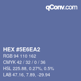 カラーコード: HEX #5E6EA2 | qconv.com