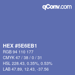 カラーコード: HEX #5E6EB1 | qconv.com