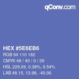 カラーコード: HEX #5E6EB6 | qconv.com