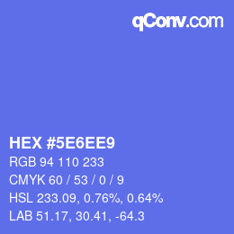 颜色代码: HEX #5E6EE9 | qconv.com