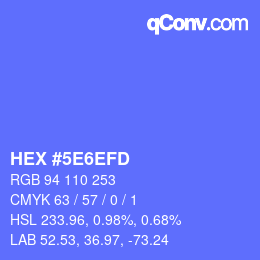 カラーコード: HEX #5E6EFD | qconv.com