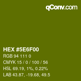 Color code: HEX #5E6F00 | qconv.com