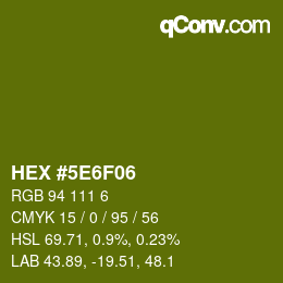 カラーコード: HEX #5E6F06 | qconv.com