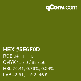 カラーコード: HEX #5E6F0D | qconv.com