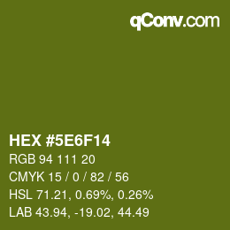 カラーコード: HEX #5E6F14 | qconv.com