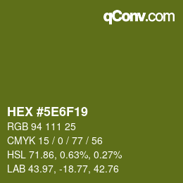 カラーコード: HEX #5E6F19 | qconv.com