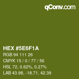 Color code: HEX #5E6F1A | qconv.com
