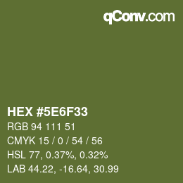カラーコード: HEX #5E6F33 | qconv.com
