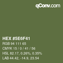 Color code: HEX #5E6F41 | qconv.com