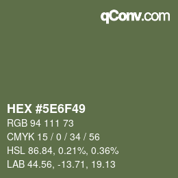 Color code: HEX #5E6F49 | qconv.com