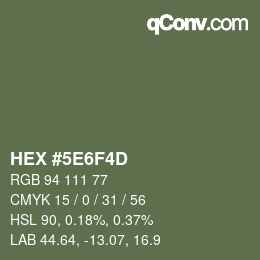 カラーコード: HEX #5E6F4D | qconv.com