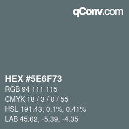 カラーコード: HEX #5E6F73 | qconv.com