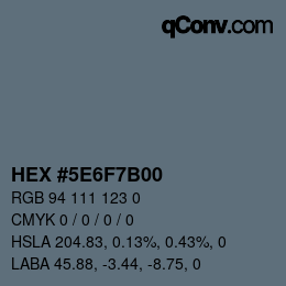Color code: HEX #5E6F7B00 | qconv.com
