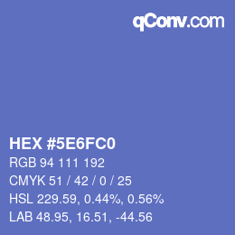颜色代码: HEX #5E6FC0 | qconv.com
