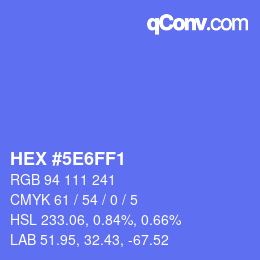 カラーコード: HEX #5E6FF1 | qconv.com