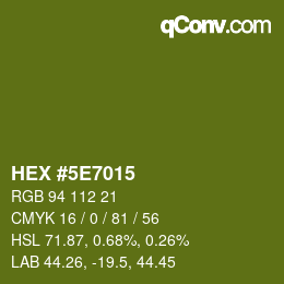 Farbcode: HEX #5E7015 | qconv.com