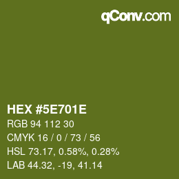 Color code: HEX #5E701E | qconv.com