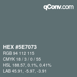 カラーコード: HEX #5E7073 | qconv.com